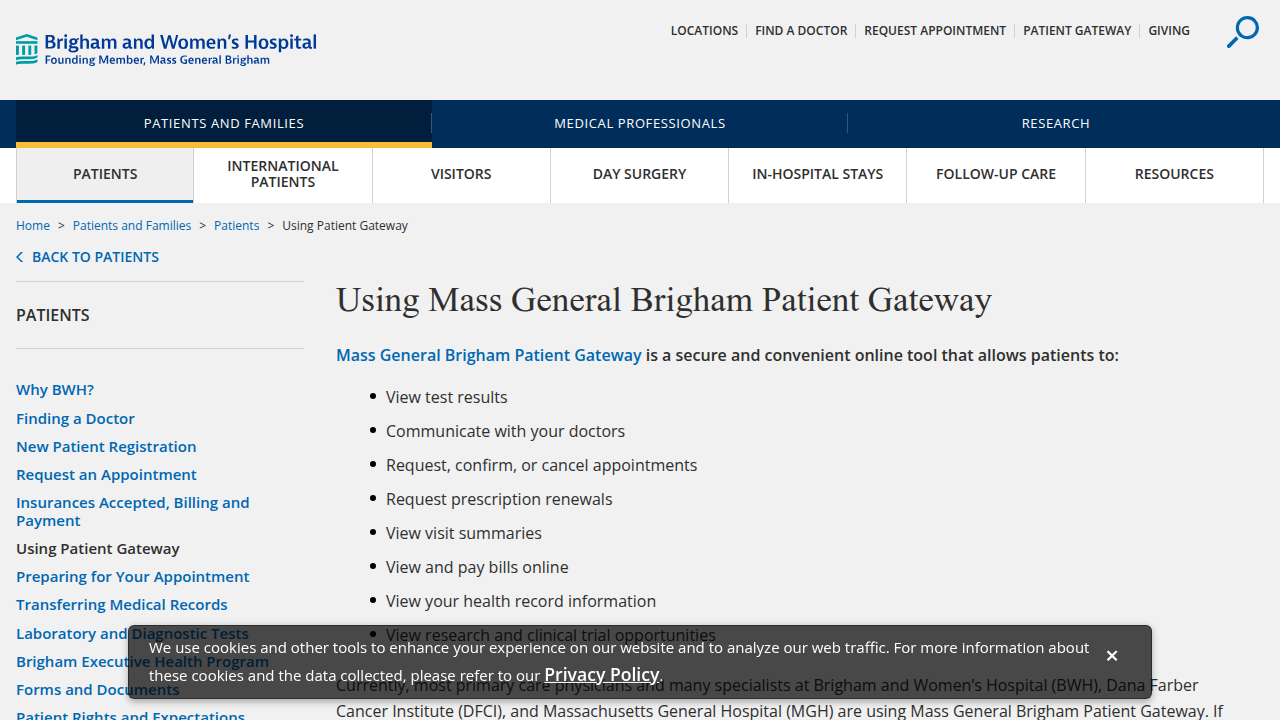 As part of the Mass General Brigham system, Brigham and Women's Hospital utilizes Patient Gateway for patient access.